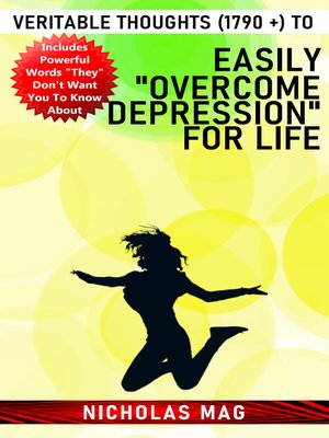 cover image of Veritable Thoughts (1790 +) to Easily "Overcome Depression" For Life